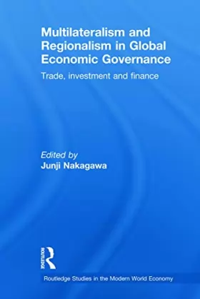 Couverture du produit · Multilateralism and Regionalism in Global Economic Governance