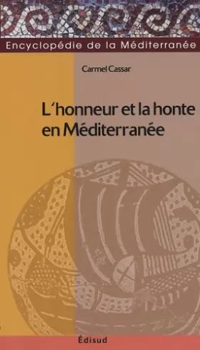 Couverture du produit · L'honneur et la honte en Méditerranée