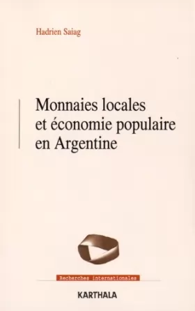 Couverture du produit · Monnaies Locales et Économie Populaire en Argentine