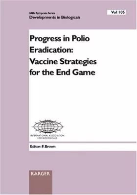 Couverture du produit · Progress in Polio Eradication: Vaccine Strategies for the End Game