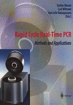 Couverture du produit · Rapid Cycle Real-Time Pcr: Methods and Applications