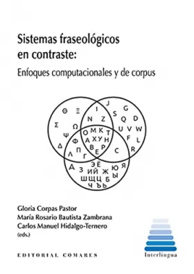 Couverture du produit · Sistemas fraseológicos en contraste: Enfoques computacionales y de corpus