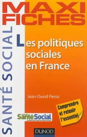 Couverture du produit · Maxi fiches. Les politiques sociales en France - 1998-2012
