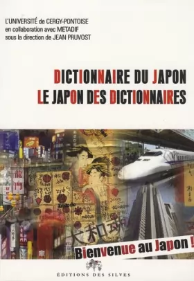 Couverture du produit · Dictionnaire du Japon: Le Japon des dictionnaires