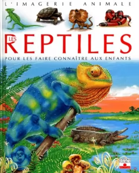 Couverture du produit · Les Reptiles