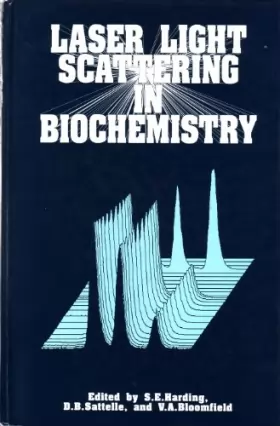 Couverture du produit · Laser Light Scattering in Biochemistry