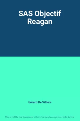 Couverture du produit · SAS Objectif Reagan