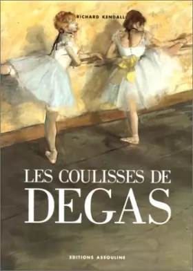 Couverture du produit · Les Coulisses de Degas