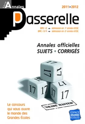 Couverture du produit · Annales Passerelle ESC concours 2011 : Sujets et corrigés officiels