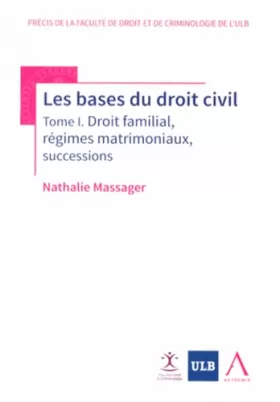 Couverture du produit · LES BASES DU DROIT CIVIL: DROIT FAMILIAL, RÉGIMES MATRIMONIAUX, SUCCESSIONS