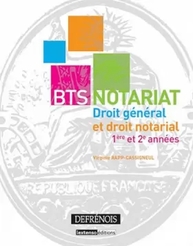 Couverture du produit · BTS notariat: Droit général et droit notarial