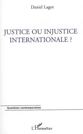 Couverture du produit · Justice ou injustice internationale ?
