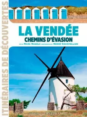 Couverture du produit · La Vendée, Chemins d'évasion