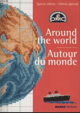 Couverture du produit · AROUND THE WORLD/ AUTOUR DU MONDE
