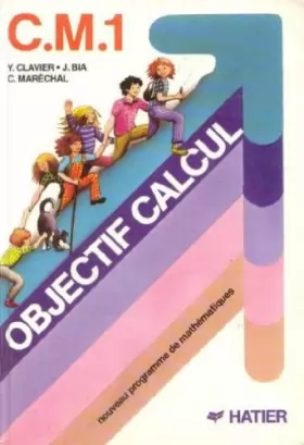 Couverture du produit · OBJECTIF CALCUL . MANUEL ELEVE CM1