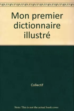 Couverture du produit · Mon premier dictionnaire illustré