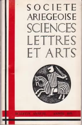 Couverture du produit · Société Ariègeoise Sciences Lettres et Arts. TOME XXX