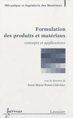 Couverture du produit · Formulation des produits et matériaux : Concepts et applications