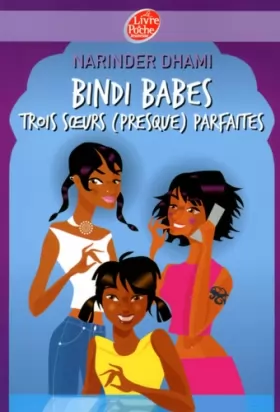 Couverture du produit · Bindi Babes, Tome 1 : Trois soeurs (presque) parfaites