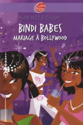 Couverture du produit · Bindi Babes - Tome 2 - Mariage à Bollywood