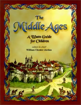 Couverture du produit · The Middle Ages: A Watts Guide for Children