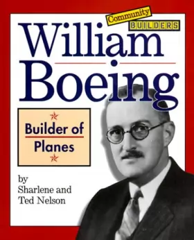 Couverture du produit · William Boeing: Builder of Planes