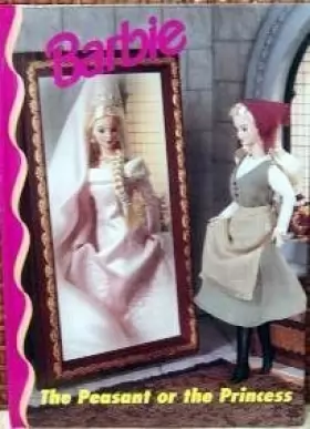 Couverture du produit · Barbie - The Peasant or the Princess (Barbie and Friends)
