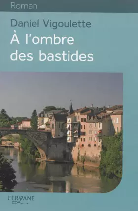 Couverture du produit · A l'ombre des bastides