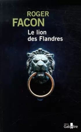 Couverture du produit · Le lion des Flandres