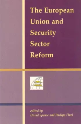 Couverture du produit · The European Union and Security Sector Reform