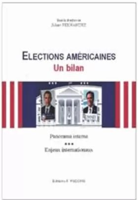 Couverture du produit · Elections américaines : un bilan: Panorama interne, enjeux internationaux
