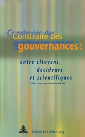 Couverture du produit · Construire des gouvernances : entre citoyens, décideurs et scientifiques