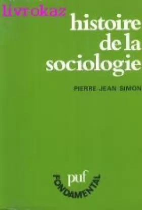 Couverture du produit · Histoire de la sociologie