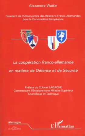 Couverture du produit · La coopération franco-allemande en matière de défense et de sécurité