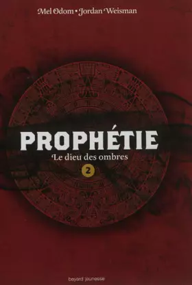 Couverture du produit · DIEU DES OMBRES (LE) - PROPHETIE - T2