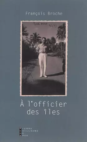 Couverture du produit · A l'officier des îles