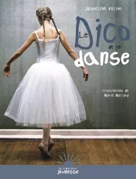 Couverture du produit · Le Dico de la danse