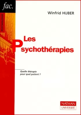 Couverture du produit · Les psychothérapies : Quelle thérapie pour quel patient ?