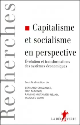 Couverture du produit · Capitalisme et socialisme en perspective. Evolution et transformations des systèmes économiques