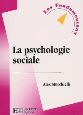 Couverture du produit · La psychologie sociale, nouvelle édition