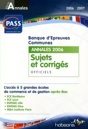 Couverture du produit · Banque d'épreuves communes PASS: Annales du concours 2006 Sujets et corrigés officiels