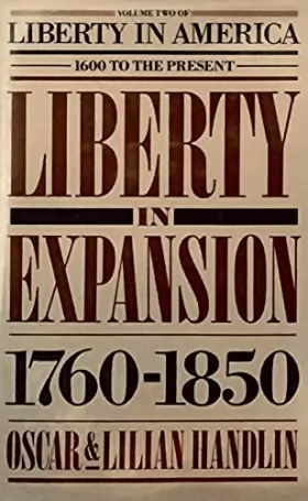 Couverture du produit · Liberty in Expansion, 1760-1850