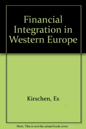 Couverture du produit · Kirschen: Financial Integration in Western Europe (Cloth)