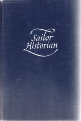 Couverture du produit · Sailor historian: The best of Samuel Eliot Morison