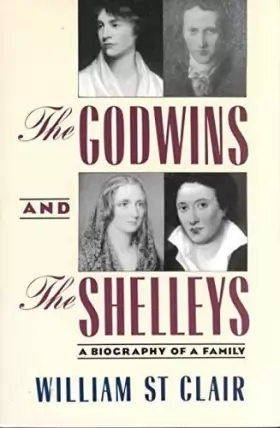 Couverture du produit · The Godwins & the Shelleys: the Biograph
