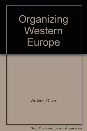 Couverture du produit · Organizing Western Europe