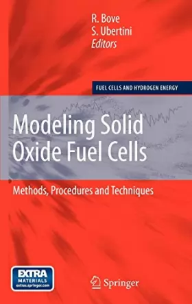 Couverture du produit · Modeling Solid Oxide Fuel Cells: Methods, Procedures and Techniques