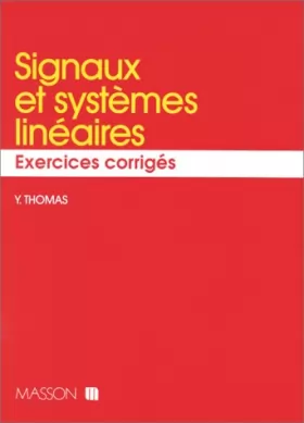 Couverture du produit · Signaux et systèmes linéaires : Exercices corrigés