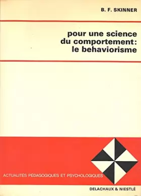 Couverture du produit · Pour une science du comportement : Le behaviorisme