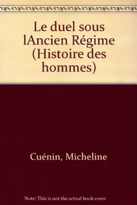 Couverture du produit · Le duel sous l'Ancien Régime
